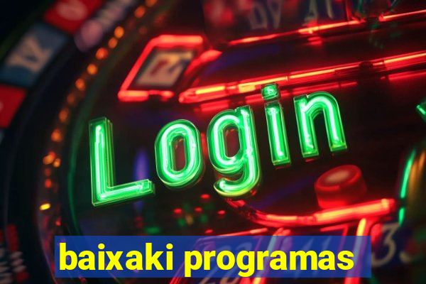 baixaki programas